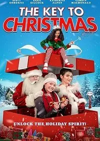 Постер: Ключ к Рождеству / The Key to Christmas (2020)