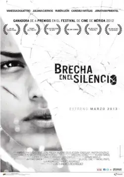 Постер: Брешь в тишине / Brecha en el silencio (2012)