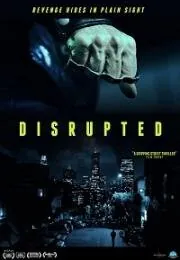 Постер: Сломленный / Disrupted (2020)