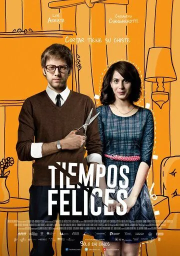 Постер: Счастливые времена / Tiempos Felices (2014)