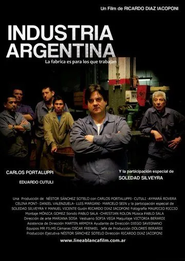 Постер: Индустрия Аргентина / Industria Argentina (2011)