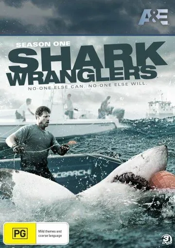 Постер: Акульи пастухи / Shark Wranglers (2012)