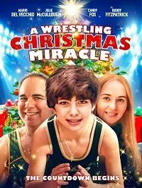Постер: Рождественский переворот / A Wrestling Christmas Miracle (2020)