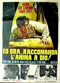 Постер: А сейчас... отдай Господу душу! / Ed ora... raccomanda l'anima a Dio! (1968)