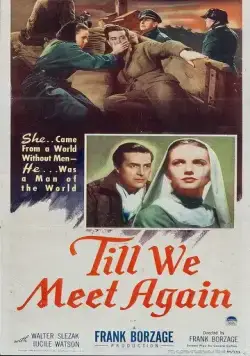 Постер: Пока мы не встретимся снова / Till We Meet Again (1944)