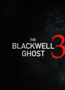 Постер: Призрак Блэквелла 3 / The Blackwell Ghost 3 (2019)