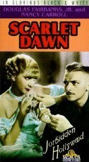 Постер: Багряная заря / Scarlet Dawn (1932)