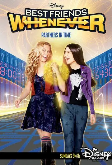 Постер: Лучшие друзья навсегда / Best Friends Whenever (2015)