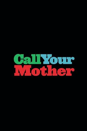 Постер: Позвоните маме / Call Your Mother (2021)