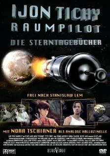 Постер: Ийон Тихий: Космический пилот / Ijon Tichy: Raumpilot (2007)