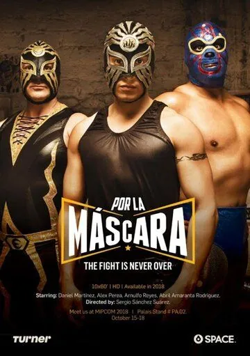 Постер: Маска / Por la Máscara (2018)