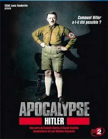 Постер: Апокалипсис: Гитлер / Apocalypse: Hitler (2011)