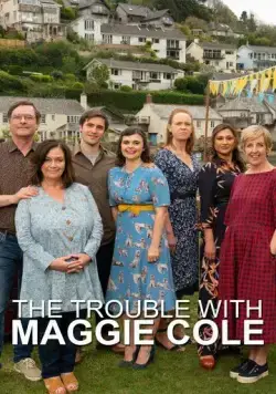 Постер: Неприятности с Мэгги Коул / The Trouble with Maggie Cole (2020)
