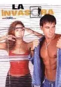 Постер: Замуж за миллионера / La invasora (2003)