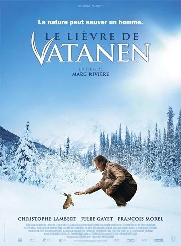 Постер: Заяц Ватанена / Le lièvre de Vatanen (2006)