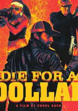 Постер: Умереть за доллар / Die for a Dollar (2019)