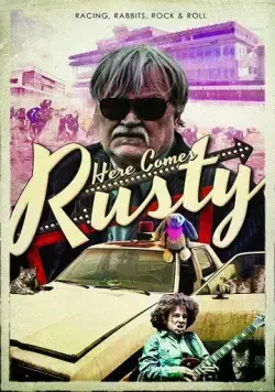 Постер: А вот и Расти / Here Comes Rusty (2016)