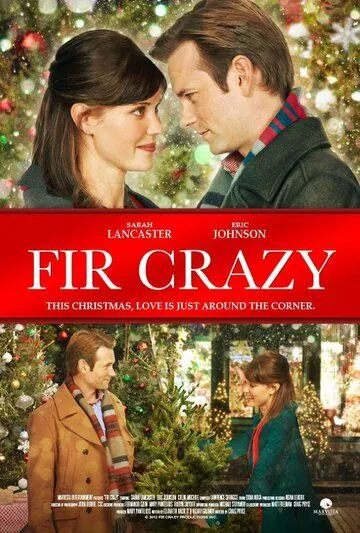 Постер: Пихтовое сумасшествие / Fir Crazy (2013)