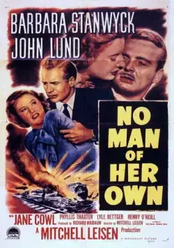 Постер: Не её мужчина / No Man of Her Own (1950)