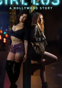 Постер: Потерянные: Голливудская история / Girl Lost: A Hollywood Story (2020)
