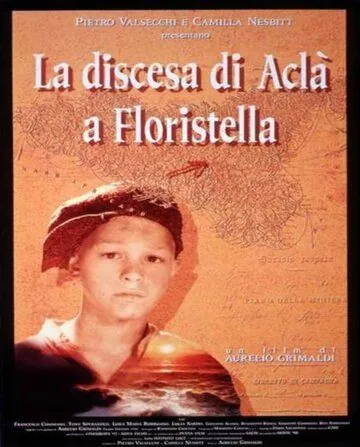 Постер: Акла / La discesa di Aclà a Floristella (1992)