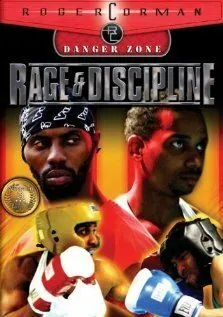Постер: Ярость и дисциплина / Rage and Discipline (2004)