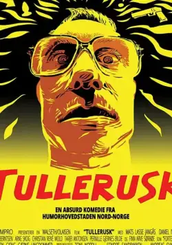 Постер: Полоумный / Tullerusk (2020)