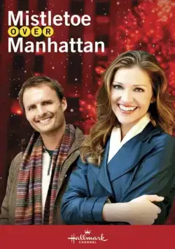 Постер: Омела над Манхэттеном / Mistletoe Over Manhattan (2011)