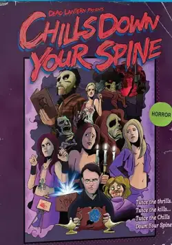 Постер: Мурашки по спине / Chills Down Your Spine (2020)