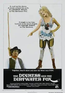 Постер: Герцогиня и Драный Лис / The Duchess and the Dirtwater Fox (1976)