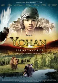 Постер: Юхан — скиталец / Yohan - Barnevandrer (2010)