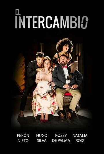 Постер: Обмен / El intercambio (2017)