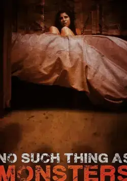 Постер: Монстров не существует / No Such Thing As Monsters (2019)