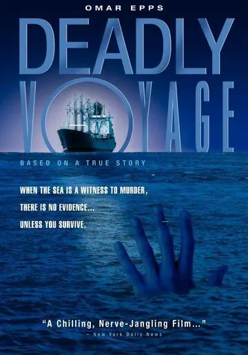 Постер: Смертельный рейс / Deadly Voyage (1996)