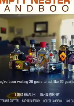 Постер: Что делать родителям, когда дети выросли / Empty Nester's Handbook (2019)