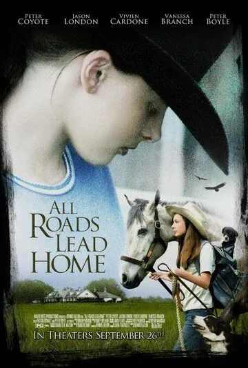 Постер: Все дороги ведут домой / All Roads Lead Home (2008)