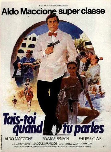 Постер: Заткнись, когда говоришь! / Tais-toi quand tu parles! (1981)