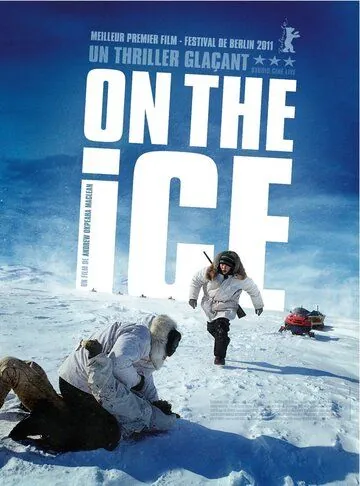 Постер: На льду / On the Ice (2011)