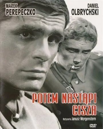 Постер: Потом наступит тишина / Potem nastapi cisza (1965)
