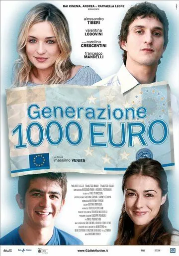 Постер: Поколение 1000 евро / Generazione mille euro (2009)