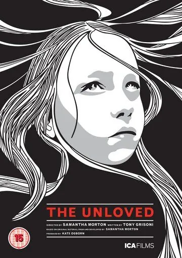 Постер: Нелюбимая / The Unloved (2009)