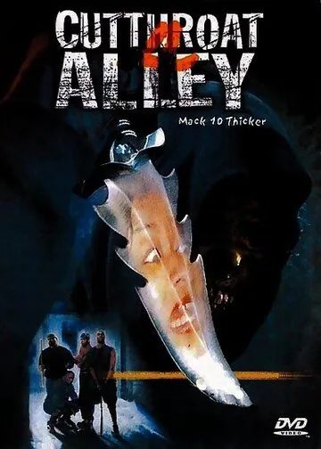 Постер: Аллея перерезанной глотки / Cutthroat Alley (2003)