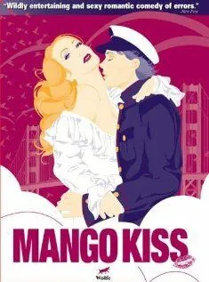 Постер: Поцелуй манго / Mango Kiss (2004)