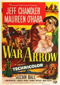 Постер: Отряд Стрела / War Arrow (1953)
