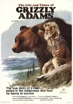 Постер: Жизнь и приключения Гризли Адамса / The Life and Times of Grizzly Adams (1974)