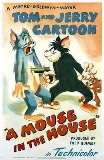 Постер: Если в доме завелись мыши / A Mouse in the House (1947)