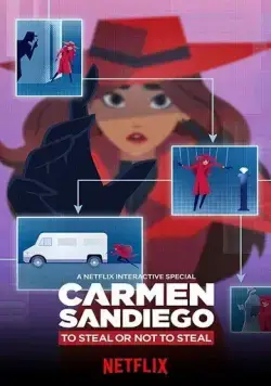 Постер: Кармен Сандиего: Красть или не красть / Carmen Sandiego: To Steal or Not to Steal (2020)