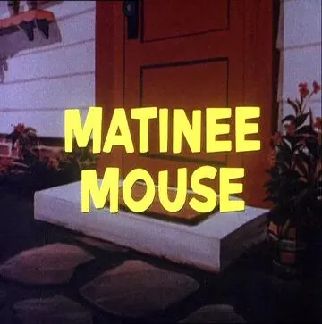 Постер: Перемирие / Matinee Mouse (1966)