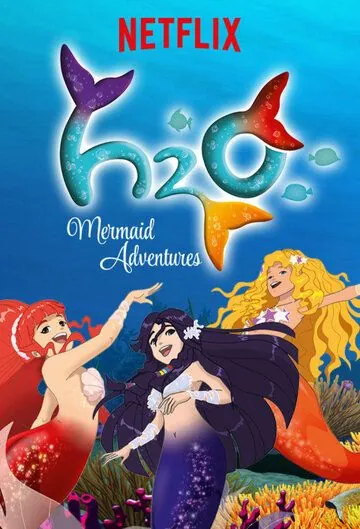Постер: H2O: Остров русалок / H2O: Mermaid Adventures (2015)