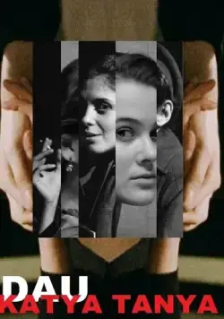 Постер: ДАУ. Катя Таня (2020)